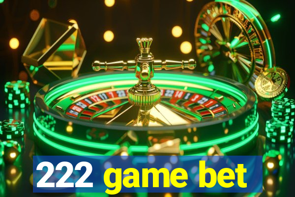 222 game bet